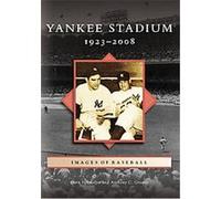 Yankee Stadium 1923-2008, Images of Baseball Series Anthony C. Greene, Gary Hermalyn (Auteur)
