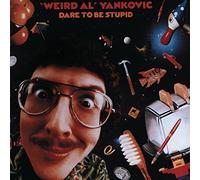 Yankovic, Weird Al - Dare to Be Stupid