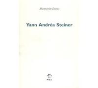 Yann Andréa Steiner Marguerite Duras (Auteur)