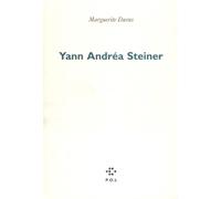Yann Andréa Steiner - Marguerite Duras - P.o.l. - broché - Livre