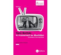 Yann Barthès, le ricanement au Quotidien: Chronique d’une imposture