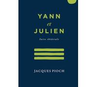 Yann et Julien: Suite théâtrale