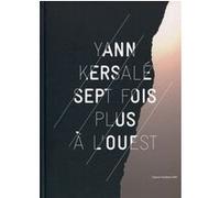 Yann kersale. sept fois plus a l'ouest