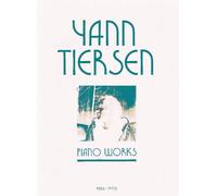 Yann Tiersen - Piano Works: 1994-2003 - Music Sheet Book With 23 Piano Pieces Collection - Classical