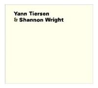 Yann tiersen - Shannon wright