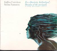Yannatou,Savina - Dreams of The Mermaid [Import]