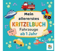 Yanni & Lini: Mein erstes Kritzelbuch - Fahrzeuge (ab 1 Jahr): 40 einfache Fahrzeug-Motive • dicke Linien • einseitig