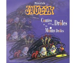 Yannick Jaulin - Contes Moins Droles