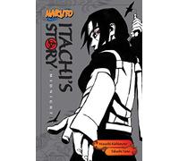 Yano, Takashi - Naruto: Itachi's Story, Vol. 2