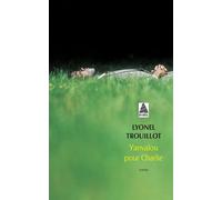 Yanvalou pour Charlie - Lyonel Trouillot - Actes sud - Poche - Roman