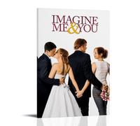 YANXIAOYUOZDS Imagine Me & You Poster de film décoratif mural décoratif avec cadre 18 50 x 75 cm