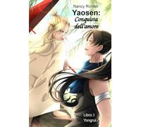 Yaosen: Conquista dell'amore 3: (Yongrui)