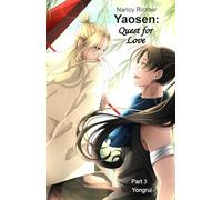 Yaosen: Quest for Love 3: (Yongrui)