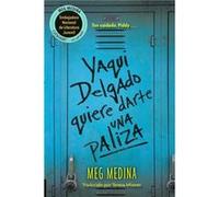 Yaqui Delgado quiere darte una paliza by Meg Medina & Translated by Teresa Mlawer Meg Medina Translated by Teresa Mlawer (Auteur)