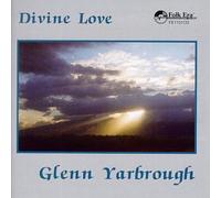 Yarbrough, Glenn - Divine Love