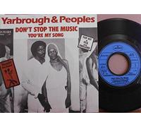 Yarbrough & Peoples - Don't Stop The Music / You're My Song [Vinyl Single 7'']