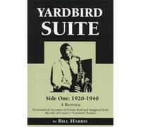 Yardbird Suite, Lotus Poetry Series Bill Harris (Auteur)