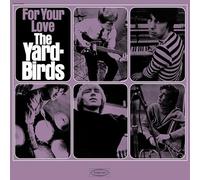 YARDBIRDS - For Your Love LP RELEASE DATE 14/06/24 THIS CAN CHANGE - - G3z