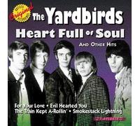 Yardbirds - Heart Full of Soul & Other Hits