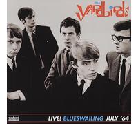 Yardbirds the - Live! Blueswailing July 64