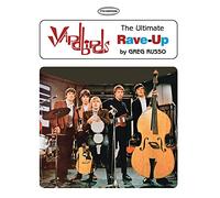 Yardbirds: The Ultimate Rave-Up