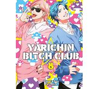 Yarichin bitch club (Vol. 5)