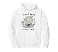 Yarn and Yoga My Kind of Stretch Knitter Hobby Craft Humour Sweat à Capuche