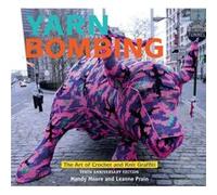 Yarn Bombing by Leanne Prain Leanne Prain (Auteur)