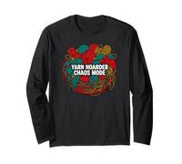 Yarn Hoarder Chaos Mode Funny Knitting Crochet Manche Longue