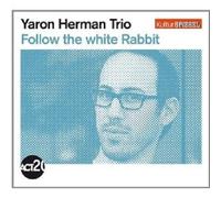 YARON HERMAN "FOLLOW THE WHITE RABBIT (KULTURSPIEGEL-EDITION)" CD NEW
