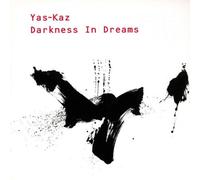 Yas-Kaz - Darkness in Dreams