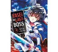 Yasei no Last Boss - vol. 05 Firehead (Auteur), Tsubasa Hazuki (Dessinateur)