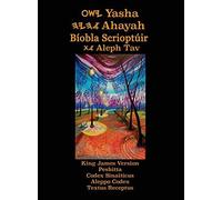 Yasha Ahayah Biobla Scrioptuir Aleph Tav (Irish Edition Yasat Study Bible)