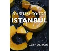 Yashim Cooks Istanbul