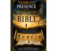 Yashua’s Presence Is In Every Book Of The Bible