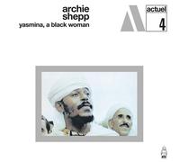 Archie Shepp – Yasmina, A Black Woman – Charly