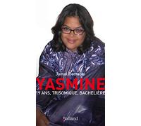 Yasmine 19 ans trisomique et bacheliere