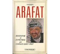 Yasser Arafat: Biographie et entretiens