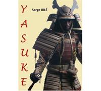 Yasuke Le samouraï noir - Serge Bilé - Owen Publishing - broché - Essai