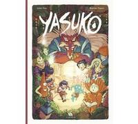 Yasuko - Tome 1 Un nouveau départ - Julien Frey - Ankama - relié - Bande dessinée