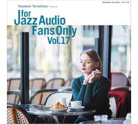 Yasukuni Terashima - For Jazz Audio Fans Only Vol.17