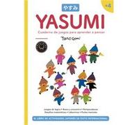 Yasumi +4: Cuaderno de juegos para aprender a pensar