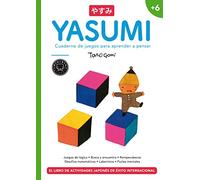 Yasumi +6 – Cahier de jeux pour apprendre à penser