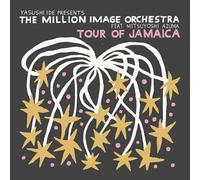 YASUSHI IDE PRESENTS THE MILLION IMAGE ORCHESTRA feat.吾妻光良 - TOUR OF JAMAICA [Analog]