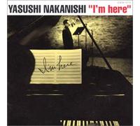 Yasushi Nakanishi - I'm Here