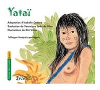 Isabelle Cadoré – Yataï : conte du Brésil – À partir de 6 ans – Broché