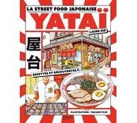 Yataï: La street food japonaise