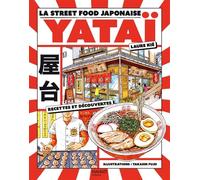 Yataï: La street food japonaise