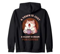 Yawn is Silent Scream for Coffee Lover Drinker Sarcasm Humour Sweat à Capuche