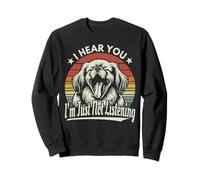 Yawn Pekingese I Heard You I'm Just Not Listening Sunset Retro Sweatshirt